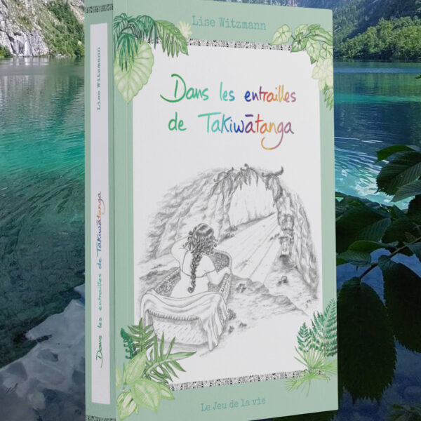 Roman Dans les entrailles de Takiwātanga | Précommandes septembre 2026 ! Envoi fin octobre.